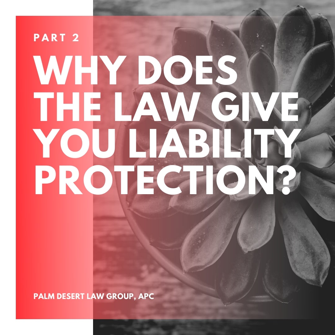2Why-Does-The-Law-Give-You-liability-Protection