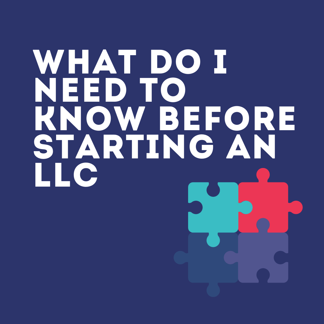What do I need to know before starting an LLC